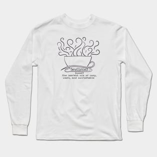 Word Play:Gemutlichkeit (the perfect blend) Long Sleeve T-Shirt